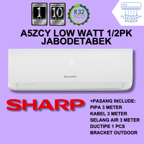 FREE PASANG + AKSESORIS AC Sharp 1/2 PK A5ZCY LOW WATT Grosir Elektronik Bogor