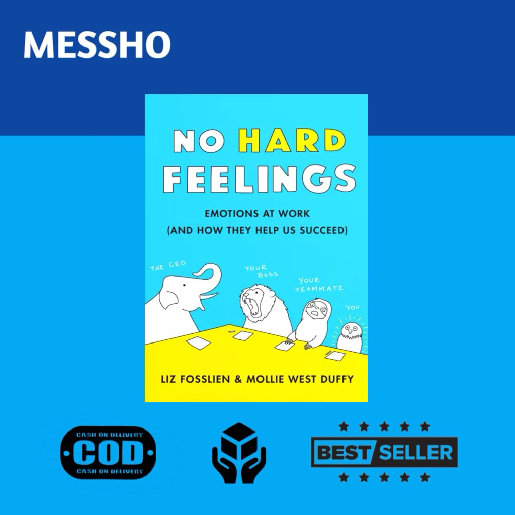 No Hard Feelings By Liz Fosslien