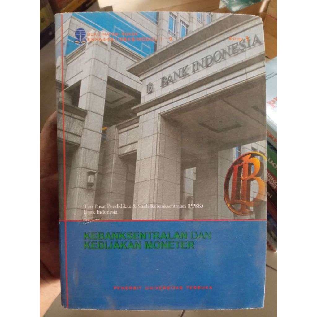 KEBANKSENTRALAN DAN KEBIJAKAN MONETER MODUL UT