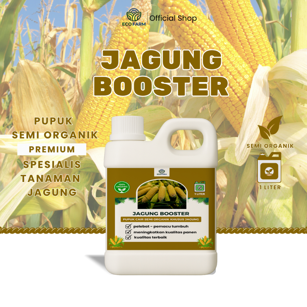 ECOFARM - BOOSTER JAGUNG 1 Liter - Pupuk organik Cair dan ZPT Khusus tanaman JAGUNG & Pelebat jagung