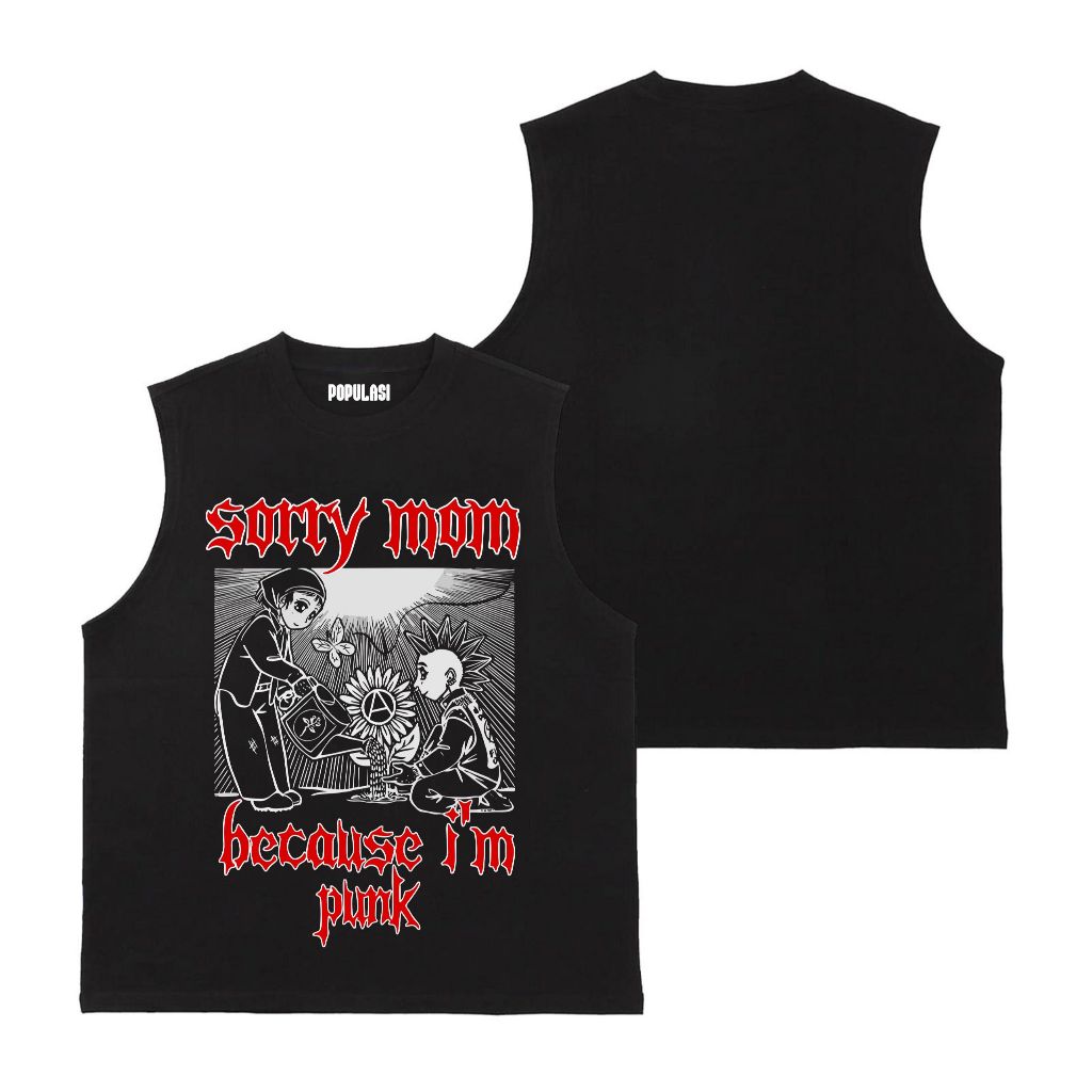 Populasi Singlet Lekbong Sorry Mom Because I'm Punk  | Tanktop Unisex Lekbong