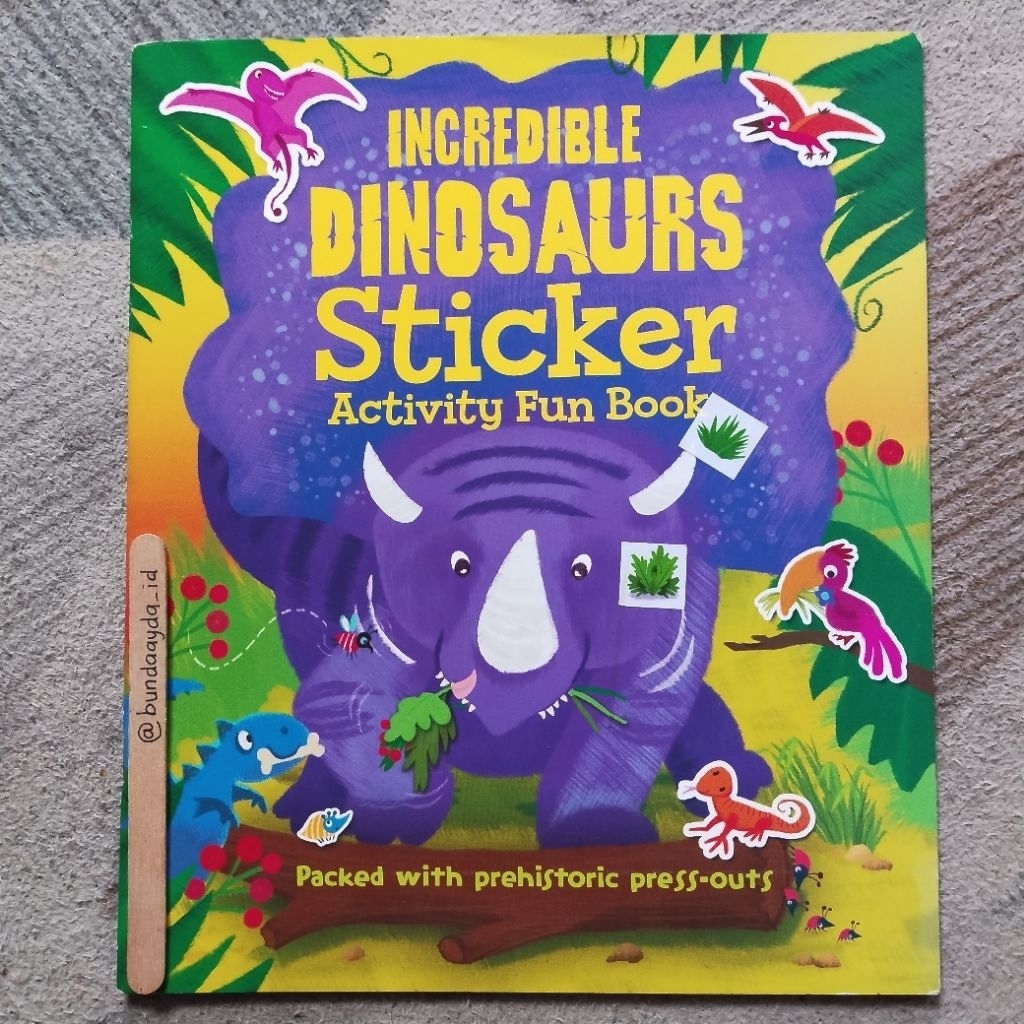 Buku Preloved Cek Minus - Incredible Dinosaurs Sticker Activity Fun Book Packed with Prehistoric Pre