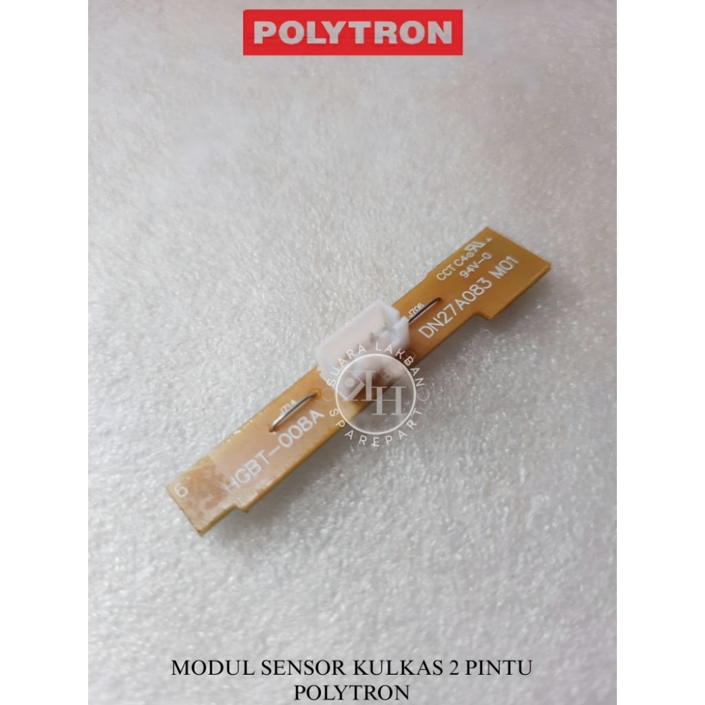 Modul Sensor kulkas Polytron 2 Pintu