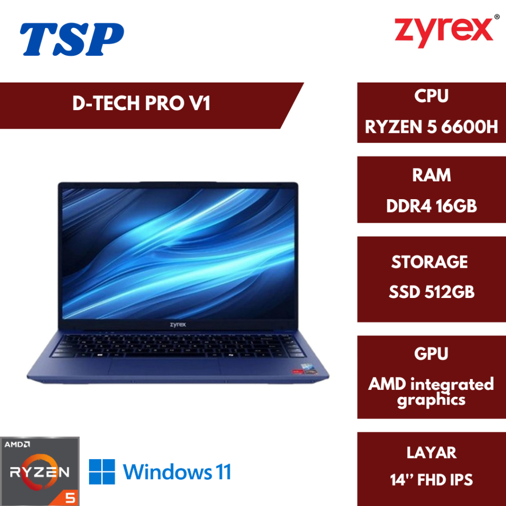 LAPTOP ZYREX D-TECH PRO V1 RYZEN 5 6600H 16GB 512GB W11 14'' FHD IPS LAN 1Y