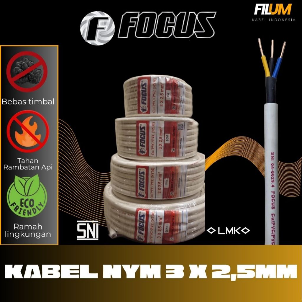 Kabel NYM 3 x 2,5mm FOCUS - Kabel listrik Tembaga Murni - SNI
