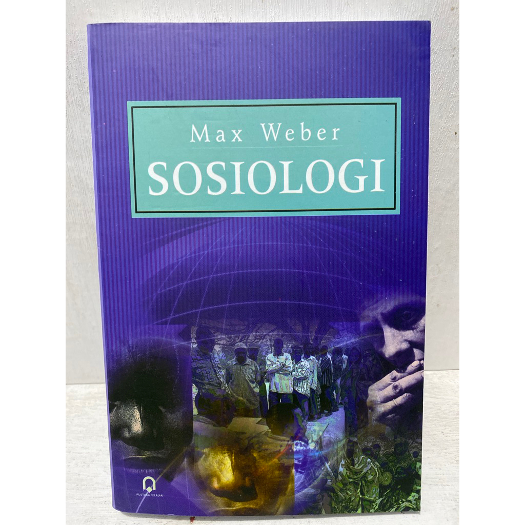 Buku Original SOSIOLOGI - MAX WEBER