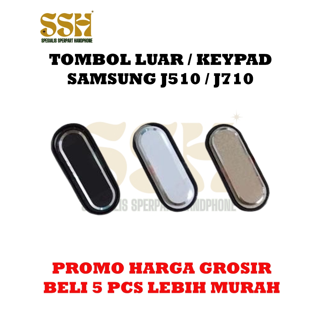 Tombol Home Button Samsung Galaxy J510 / J710
