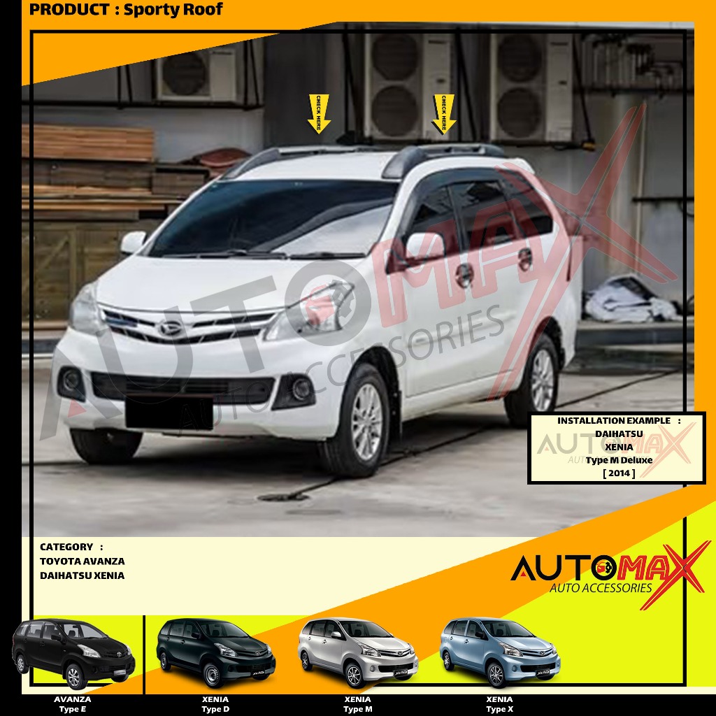 SPORTY ROOF / ROOF RAIL SPORTY DAITONY NEW XENIA / NEW AVANZA 2013 UP