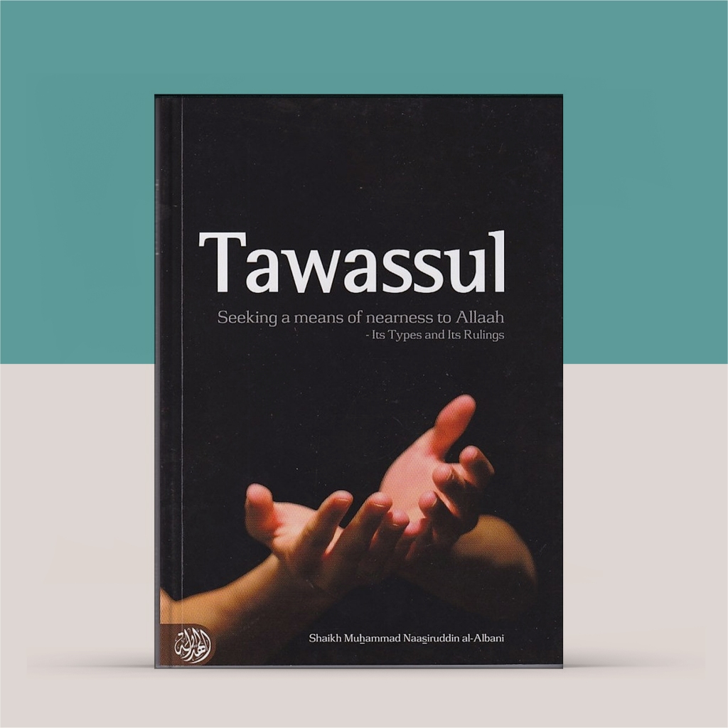 (eng) Tawassul Seeking a means of nearness to Allaah al Albani
