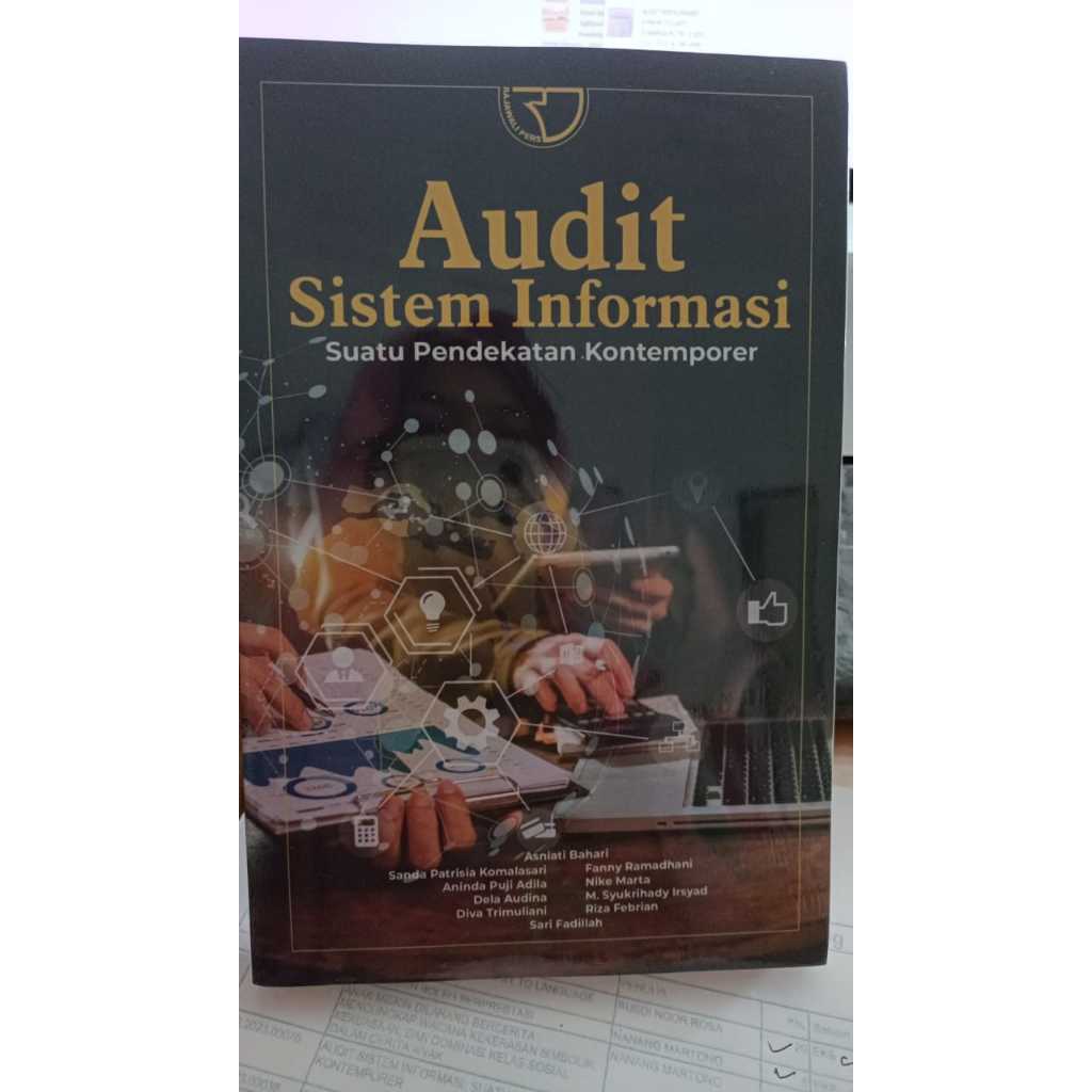 AUDIT SISTEM INFORMASI: SUATU PENDEKATAN KONTEMPORER
