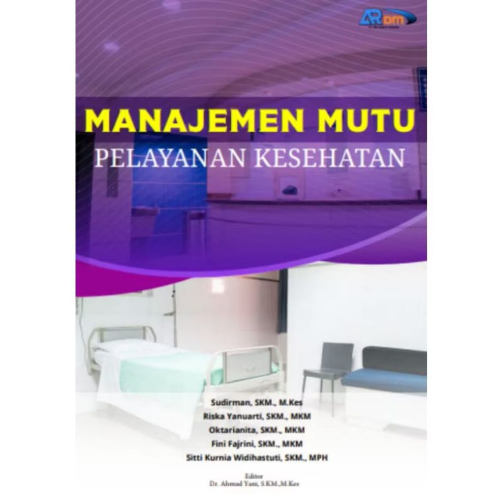 MANAJEMEN MUTU PELAYANAN KESEHATAN