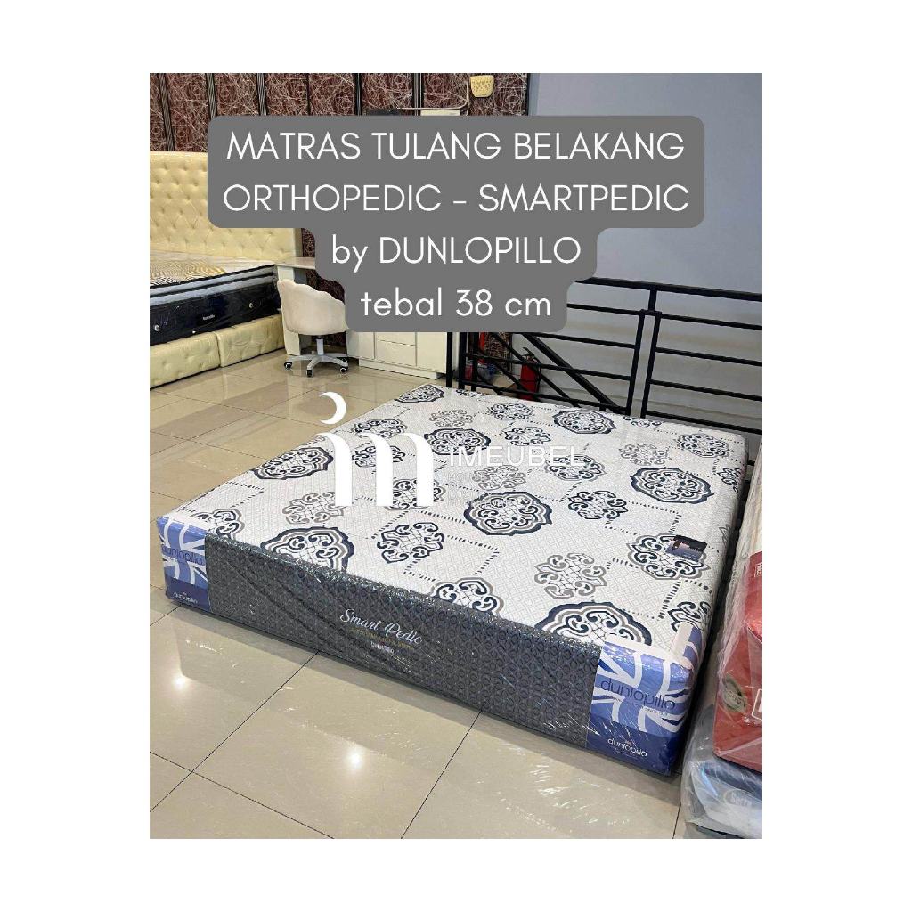 MATRAS ORTHOPEDIC DUNLOPILLO SMARTPEDIC / MATRAS TULANG BELAKANG / BEST SELLER / ORTHOPEDIC / ORTHO
