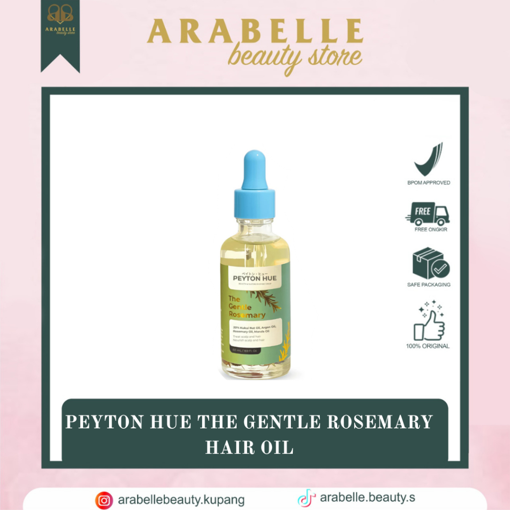 PEYTON HUE - The Gentle Rosemary Oil - Minyak Serum Untuk rambut Rontok, Botak, dan Tipis