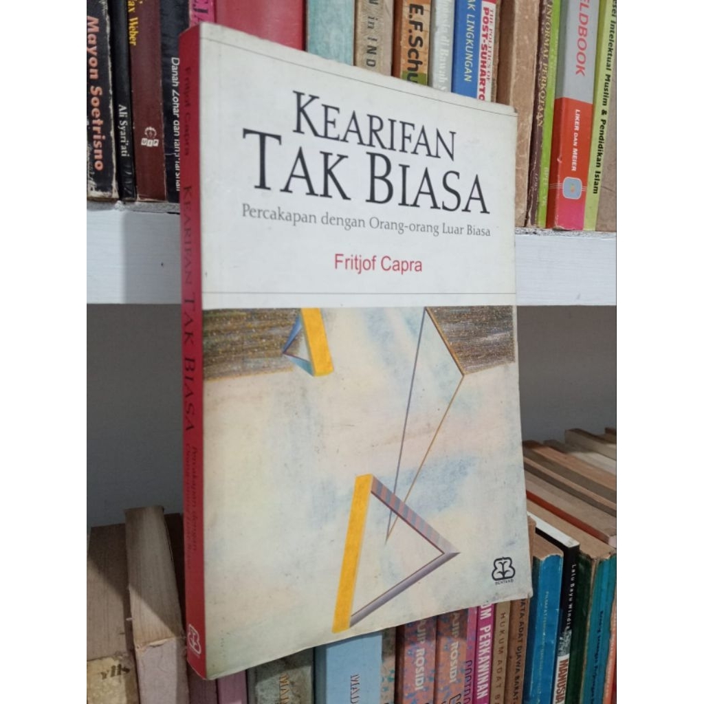 KEARIFAN TAK BIASA : Percakapan dengan Orang2 Luar Biasa