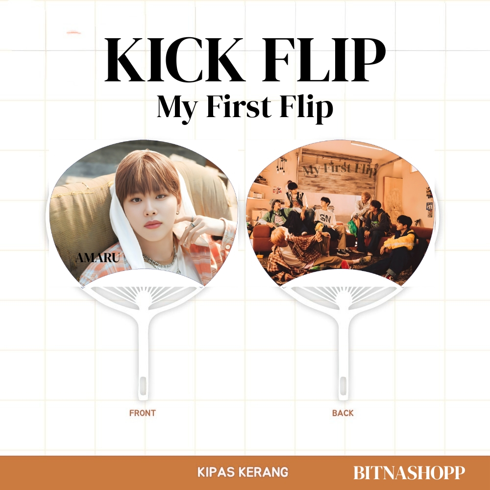 KIPAS TANGAN KICK FLIP MY FIRST KERANG UCHIWA FAN IDOL KPOP UNOFFICIAL AMARU JUWANG MINJE KYEHOON