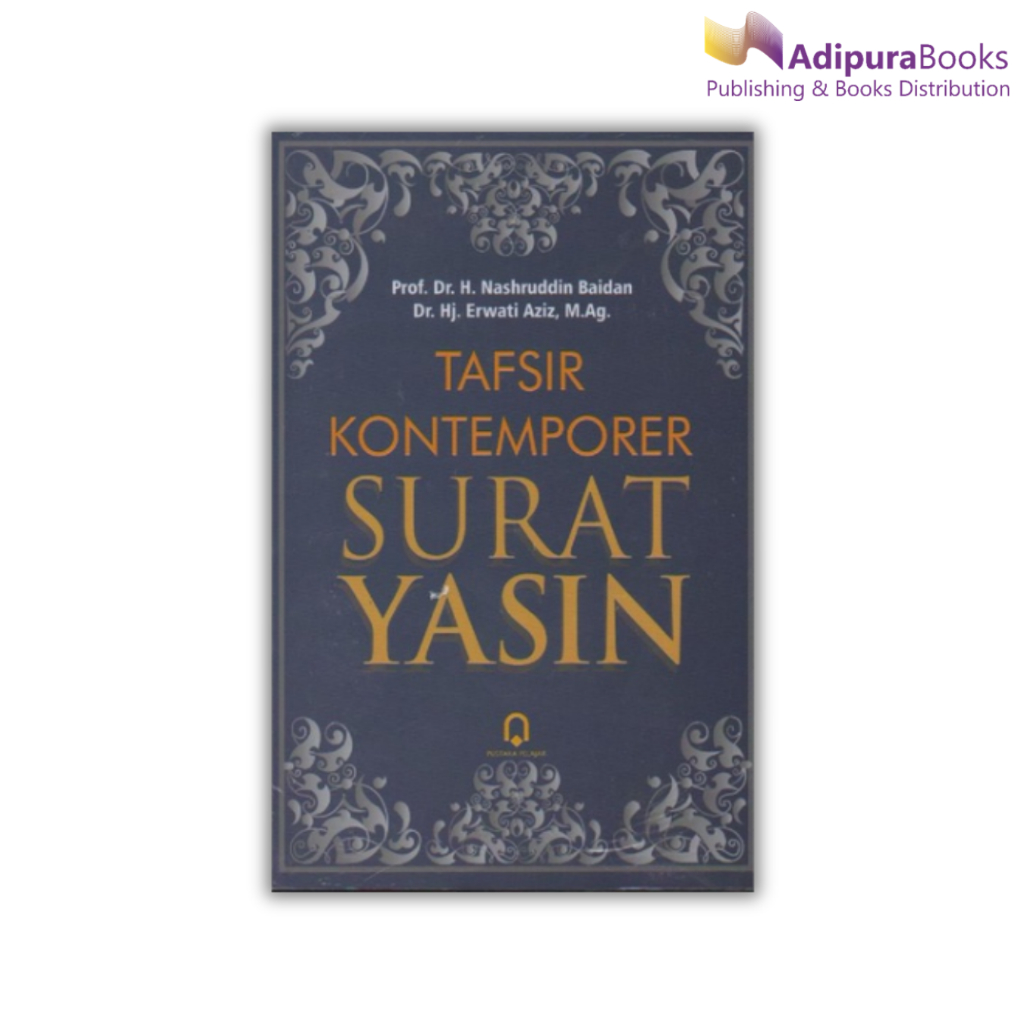 Buku Tafsir Kontemporer Surat Yasin ( TAFSIR KONTEMPORER SURAT YASIN )