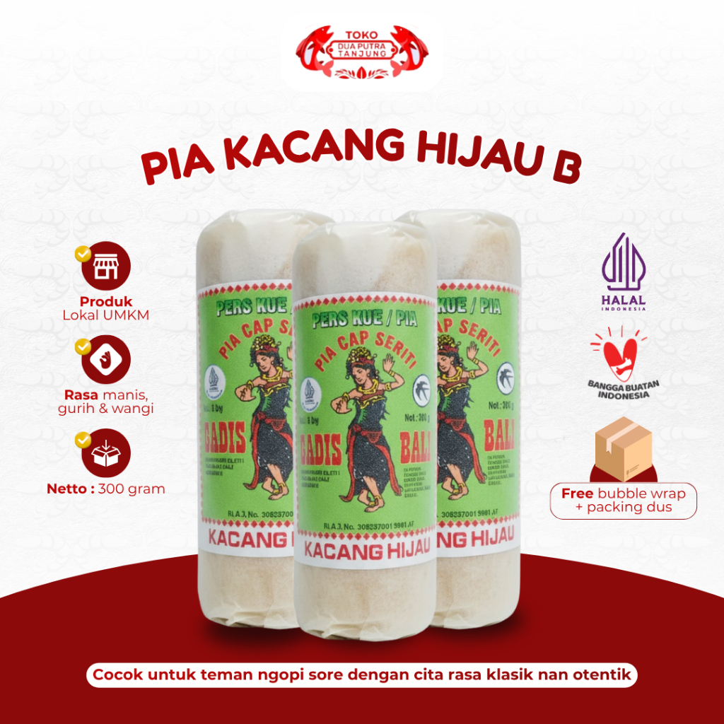 Dua Putra Tanjung Pia Kacang Hijau B Gadis Bali 300gr Isi 5 Pcs Bakpia Kue Khas Jawa