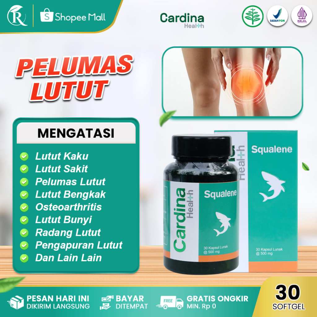 Cardina Health Squalene Obat Lutut Kaku Sakit Saat Ditekuk Pelumas Lutut Pengapuran Lutut Bengkak