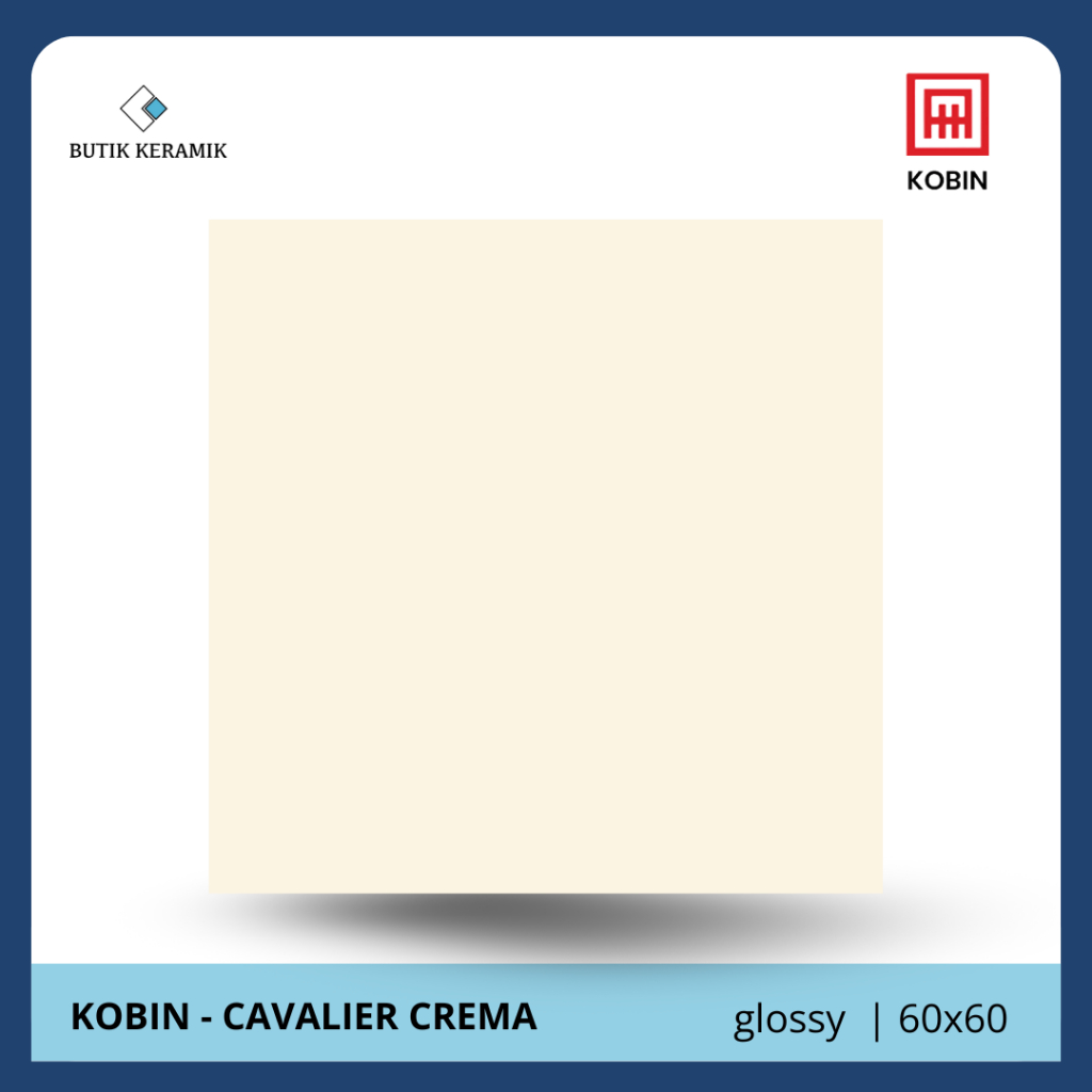 Granit 60x60 Glossy | Kobin | Cavalier Crema | Glossy | Grade A / KW 1 | Keramik Lantai I Granit Pol