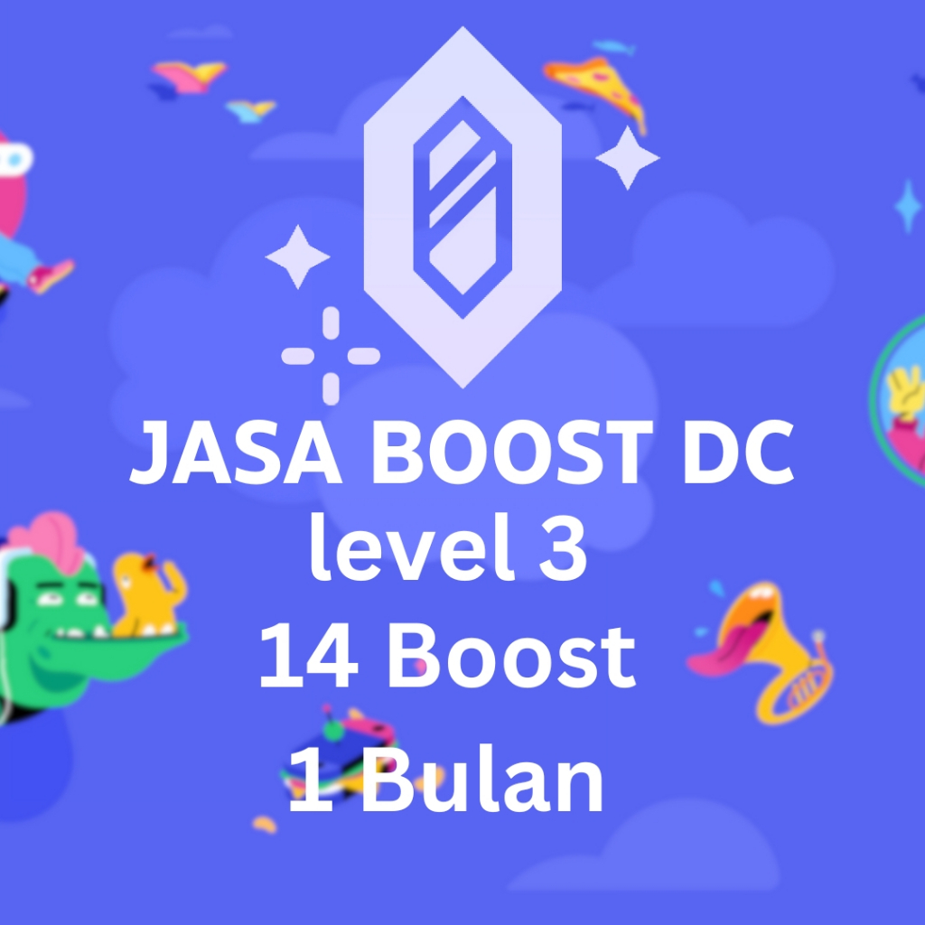 DC Server Boost - 14x Level 3 - 1 Bulan (Legal) Full Garansi