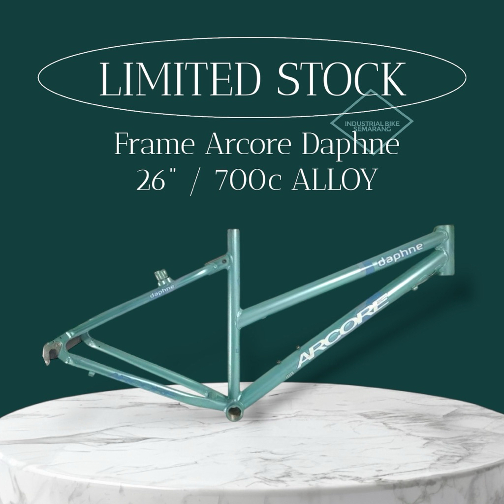 ( ARCORE DAPHNE TOSCA FRAME ) Frame Rangka Sepeda 26 inch / 700c Commuter Federal Mtb Kalcer estetik