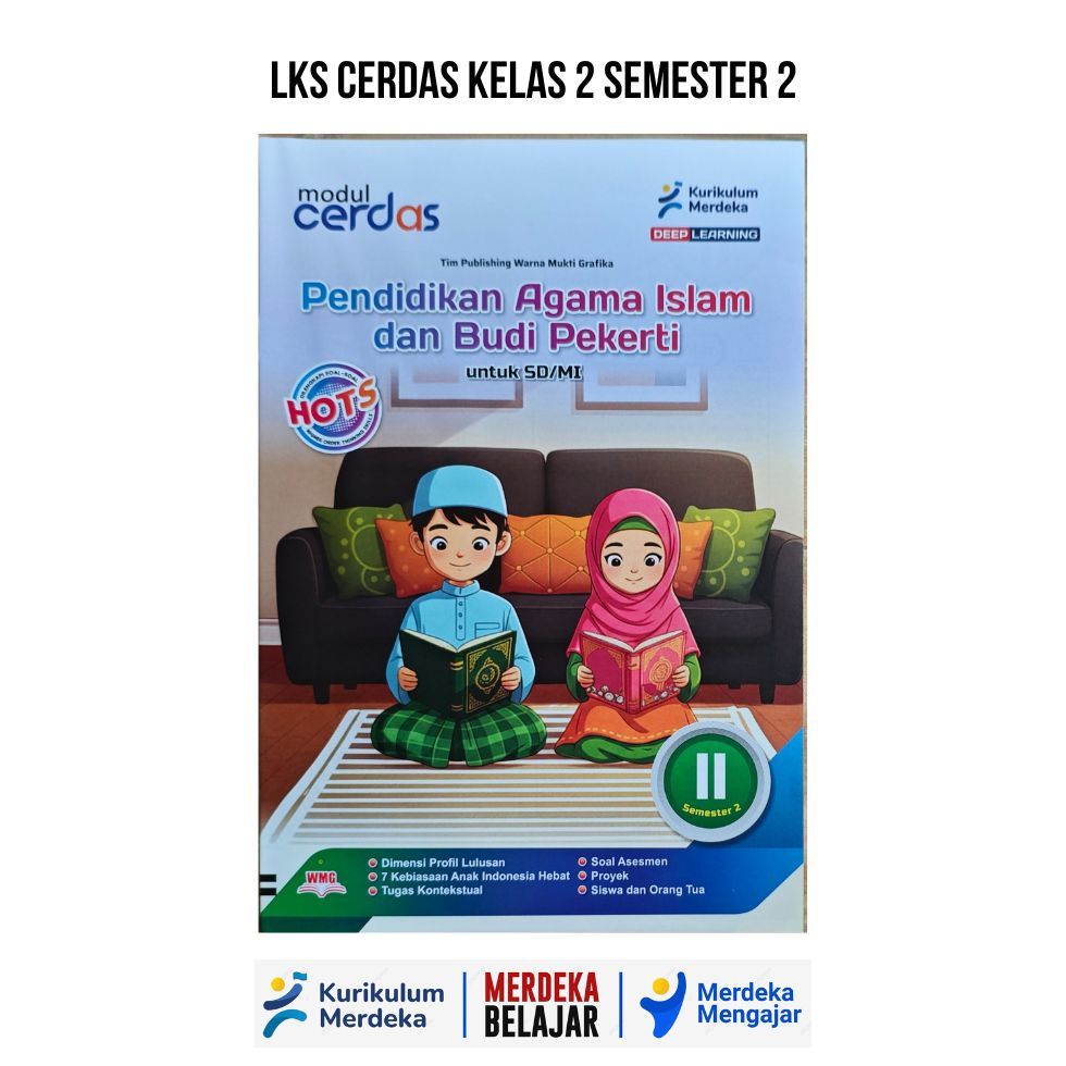 LKS CERDAS Pendidikan Agama Islam Kelas 2 Semester 2 Kurikulum Merdeka Deep Learning