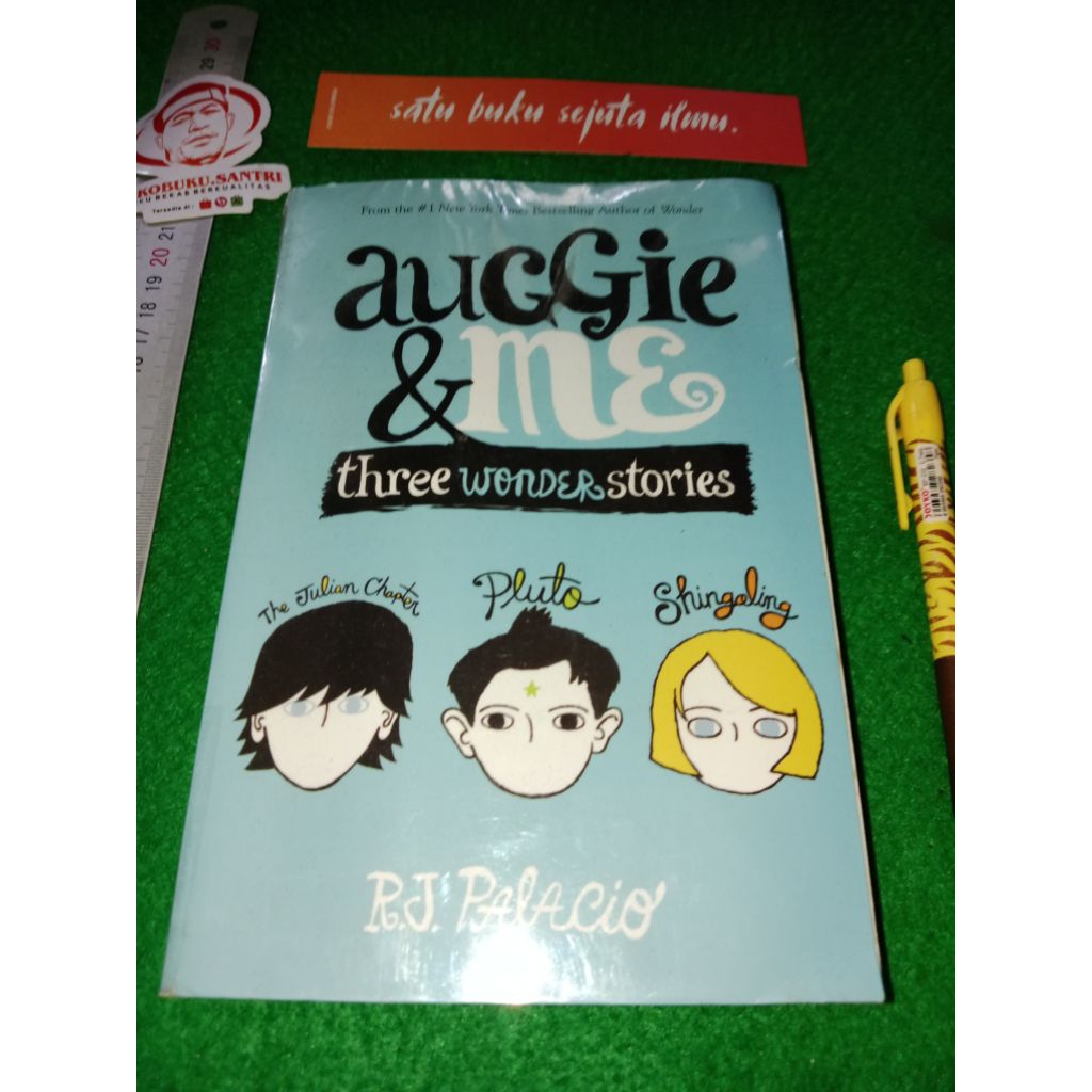 Buku Novel Original : Augie & Me Three Wonder Stores by RJ. Palacio.