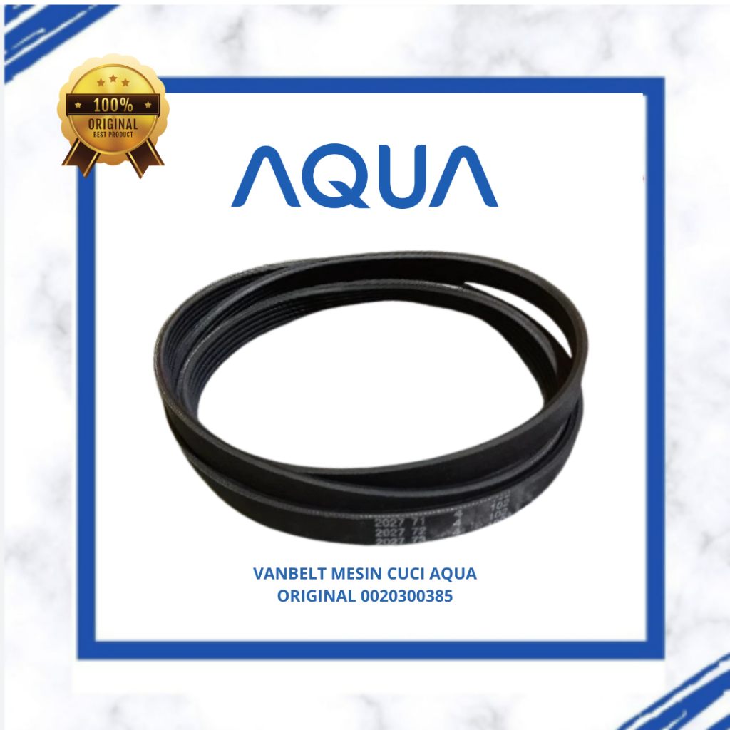 VANBELT MESIN CUCI AQUA FQW-700829QD /  FQW-810QD / FQW-700636QD ORIGINAL 0020300385