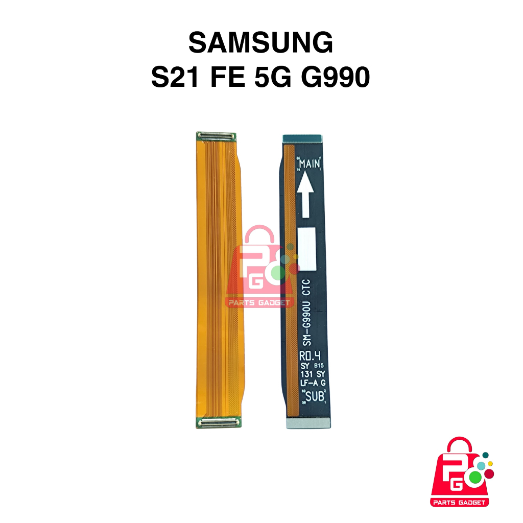 Flexible Mainboard Samsung S21 Fe 5G G990 Flexi Penghubung Board Mesin