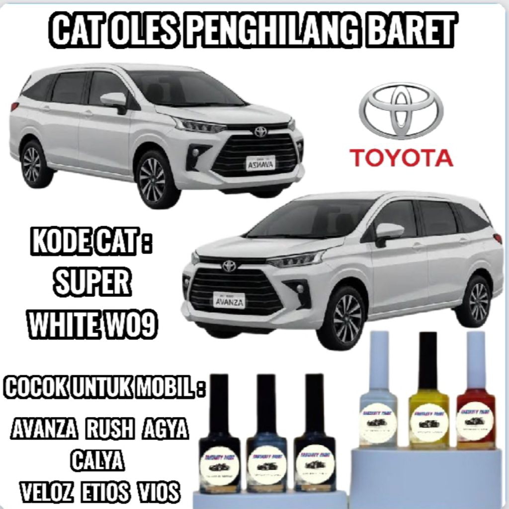 Cat Oles Toyota White Solid W09 Penghilang Baret Mobil Lecet Gores Avanza Rush Veloz Agya Calya Caly