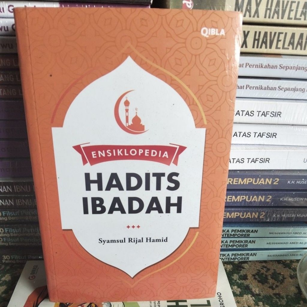 ENSIKLOPEDIA HADITS IBADAH SYAMSUL RIJAL HAMID