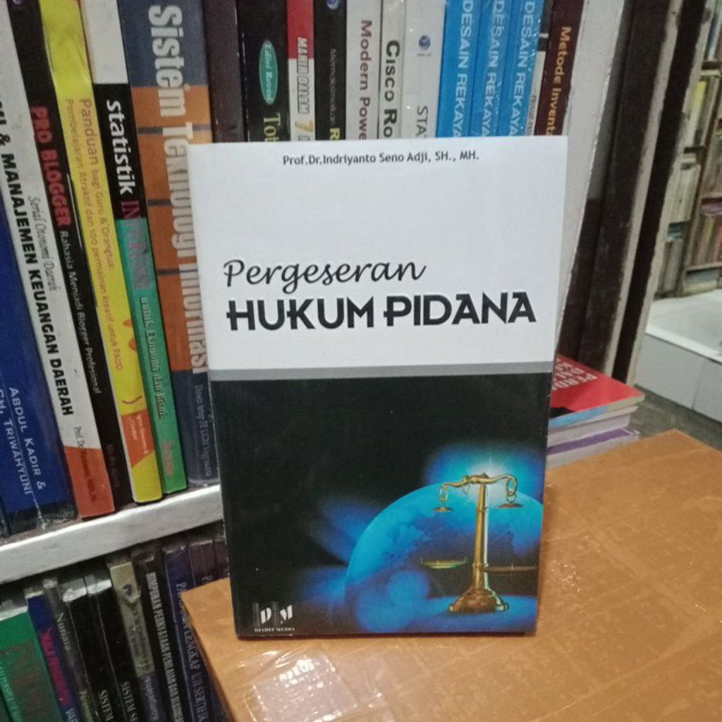 Buku original - pergeseran hukum pidana - Prof.Dr.indriyanto Seno adji, SH., MH