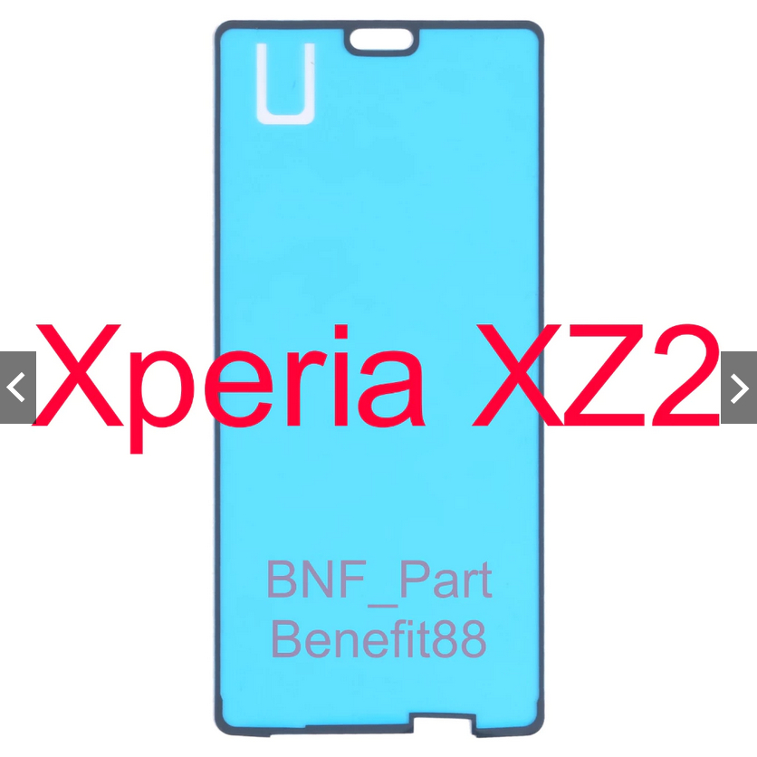 Adhesive LCD - Adhesive Depan - Lem Perekat - Sony Xperia XZ2 / H8216 / H8266 / H8296 / H8276 / 702S