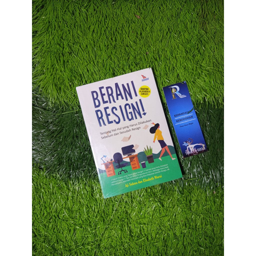 Buku Berani Resign - Aji Sukma & Elisabeth Murni