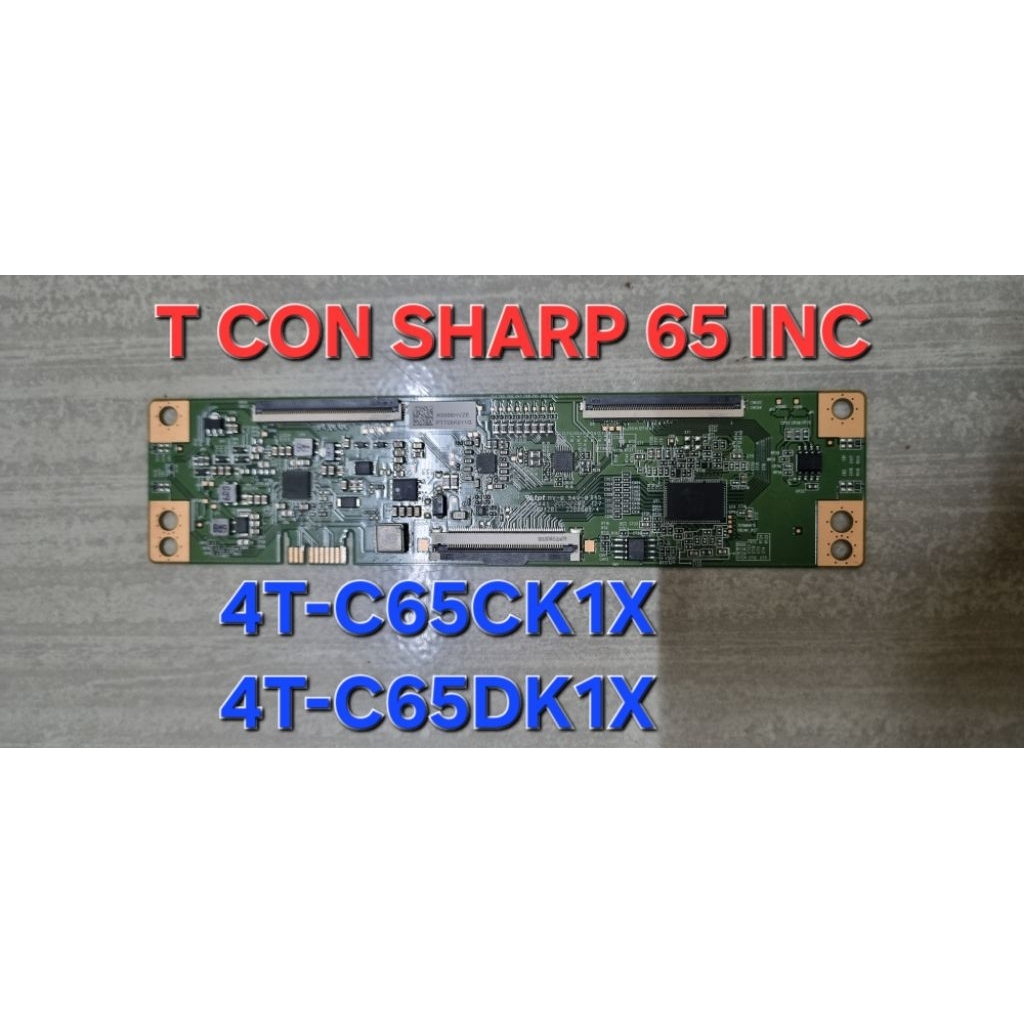 T CON / TCON / LOGIC / 4T-C65DK1X / 4T-C65CK1X