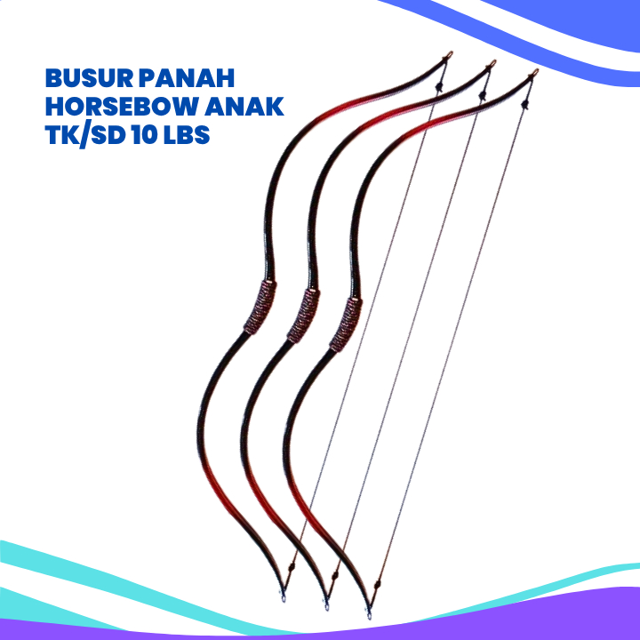 Busur Panah Anak TK SD Model Horsebow 10-15 Lbs | Busur Anak PVC Premium