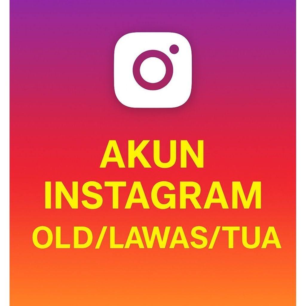Akun Instagram Old/Lama | Kuat | Aman | Memuaskan