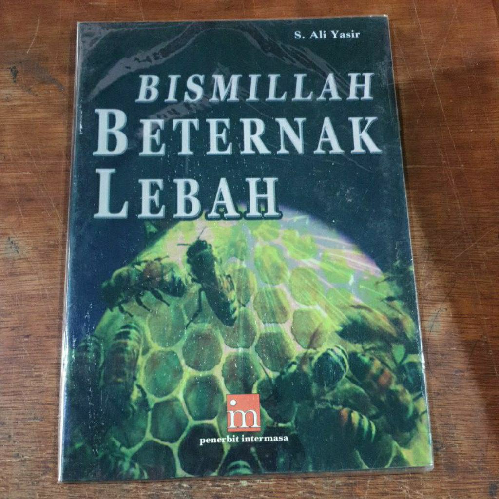 Buku Bismillah berternak Lebah budidaya lebah