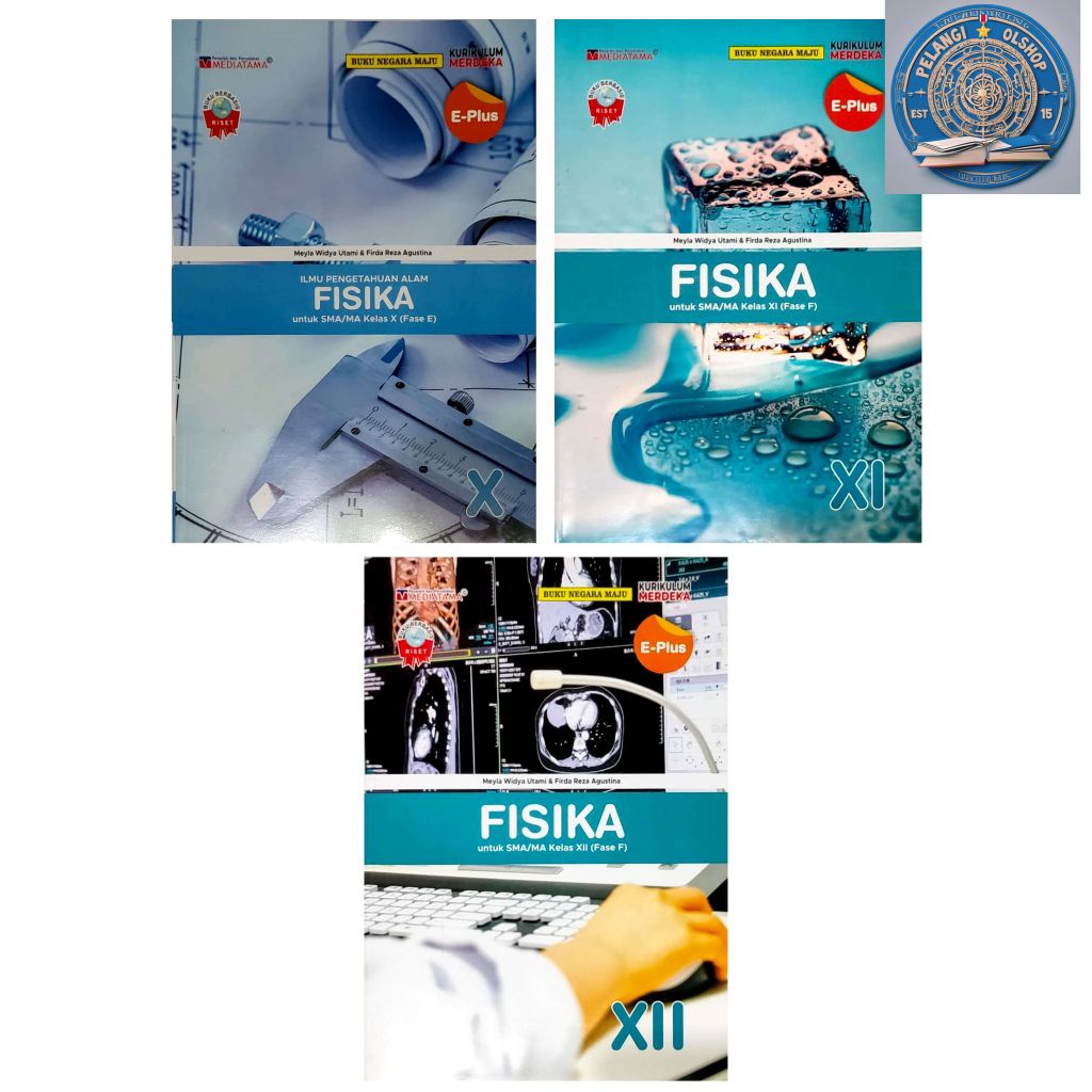 MEDIATAMA E-Plus FISIKA SMA/MA KELAS 10 11 12 KURIKULUM MERDEKA