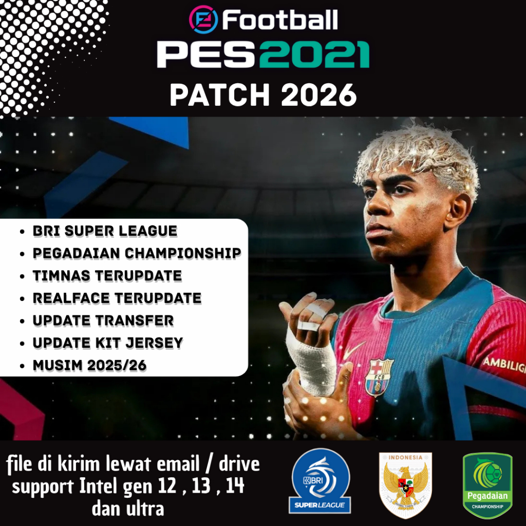 PES 2021 UPDATE SEASON 2026 LIGA 1 BRI LIGA 2 PEGADAIAN TIMNAS INDONESIA - GAME PC OFFLINE