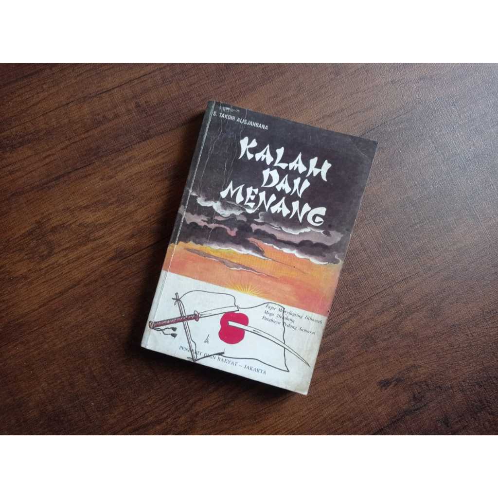 Kalah dan Menang - S. Takdir Alisyahbana