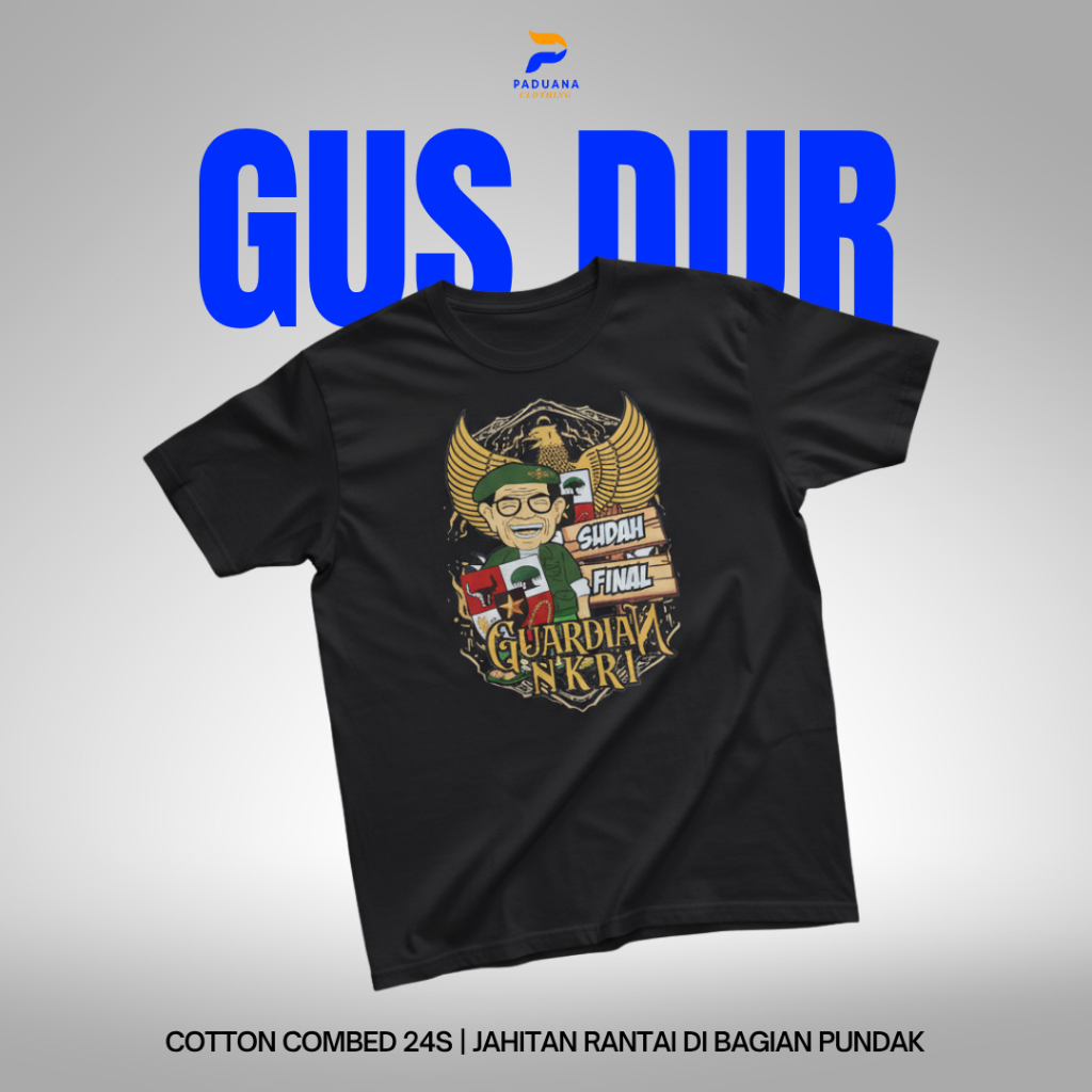 Kaos Gus Dur Unisex Cotton Combed 24s Adem Lembut Tokoh Nasional Indonesia
