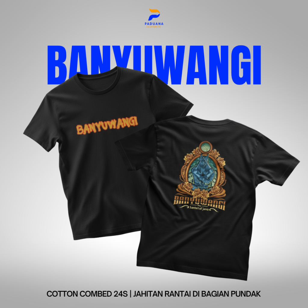 Kaos Banyuwangi Unisex Cotton Combed 24s Adem Lembut Budaya dan Wisata Osing
