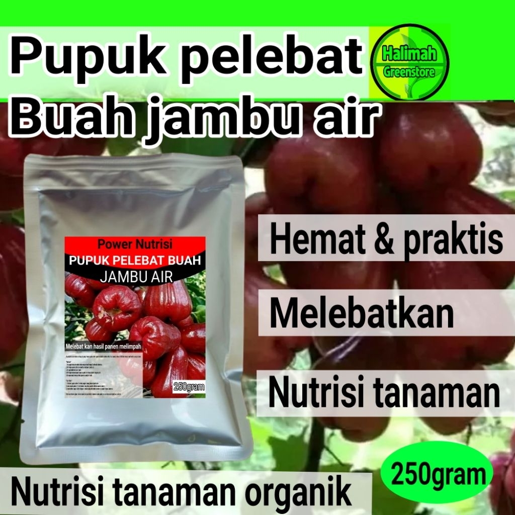 pupuk jambu air pelebat jambu air pemanis jambu air booster jambu air isi 250 gram