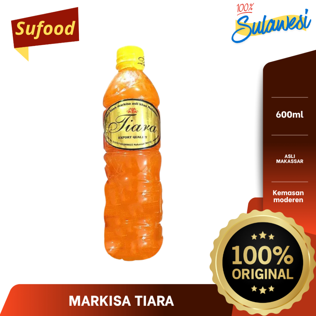 Sirup Markisa Tiara khas Makassar Oleh oleh sirup markisa Makassar 600ML