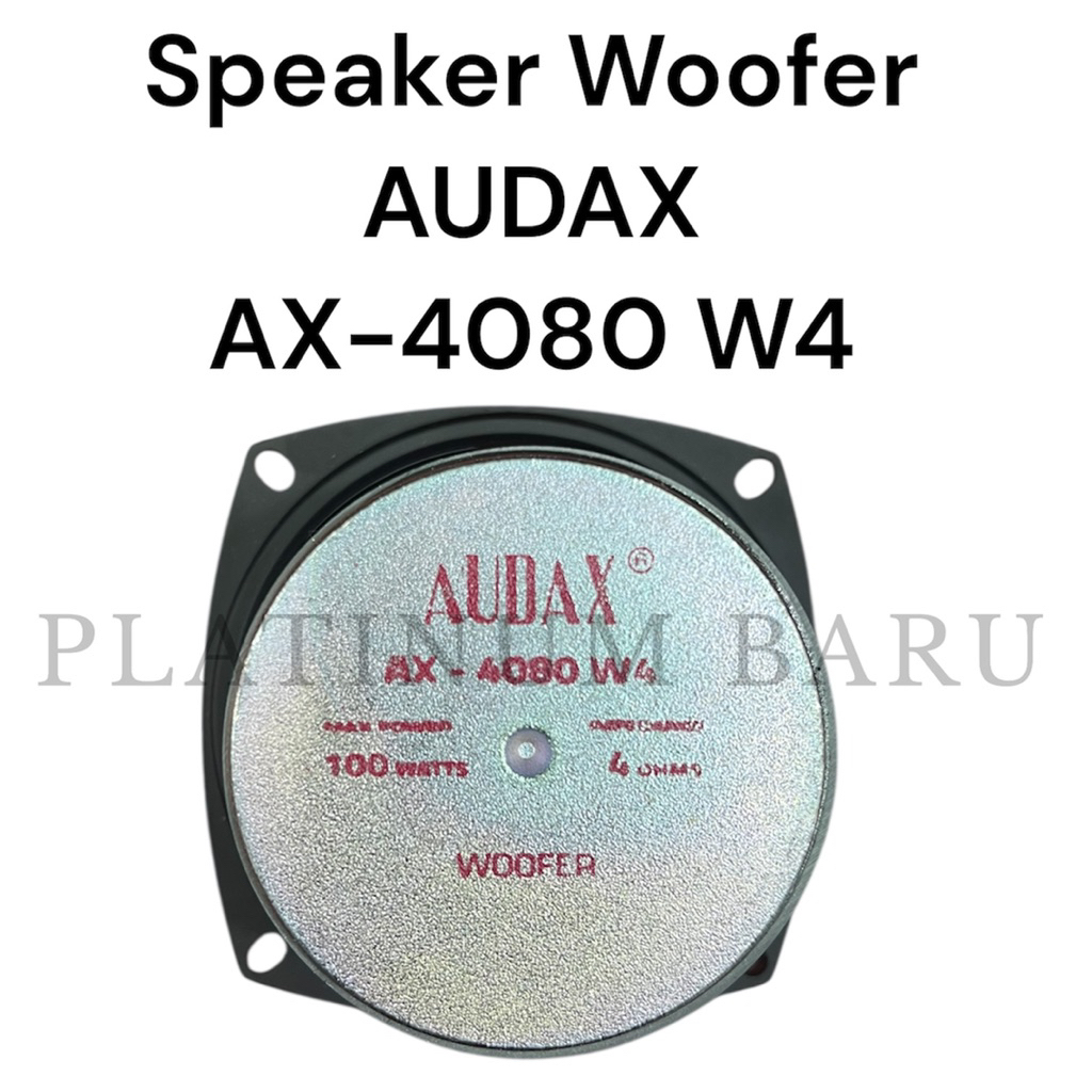 Speaker Woofer AUDAX 4 Inch AX-4080W4 / AX4080W4 / AX 4080 W4 / AX-4080 W4 / AX 4080 W4 4” Speaker P