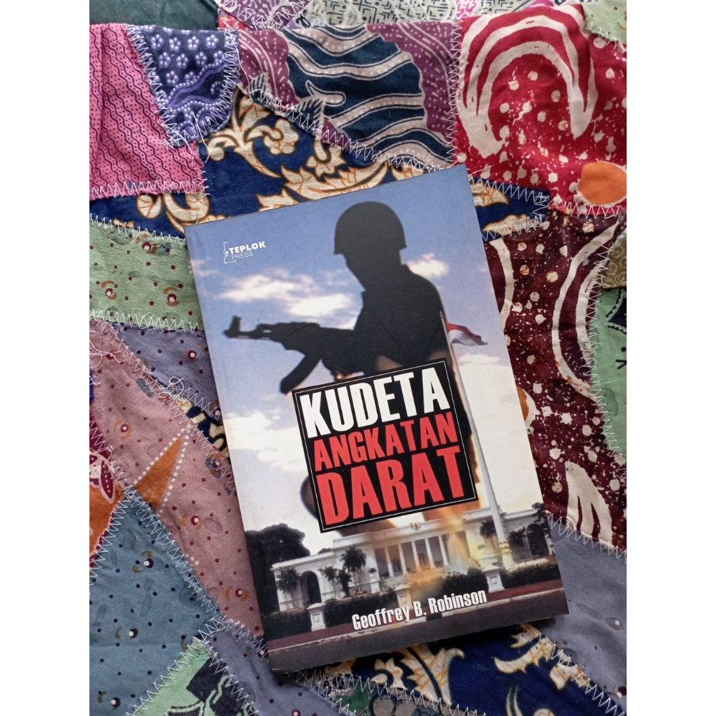 Kudeta Angkatan Darat - Geoffrey B. Robinson