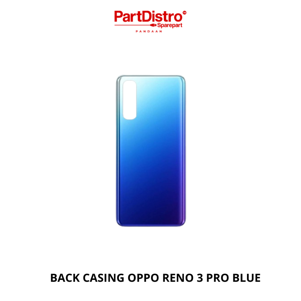 BACK CASING / BACKDOOR  OPPO RENO 3 PRO BLUE