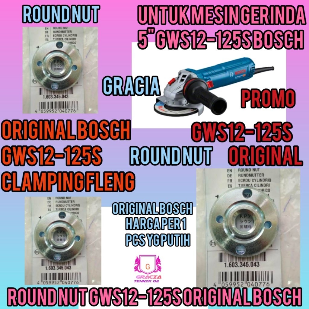 ROUND NUT INNER OUTER CLAMPING FLANGE JEPITAN MATA GERINDA 5" BOSCH MESIN GWS12-125S ORIGINAL BOSCH