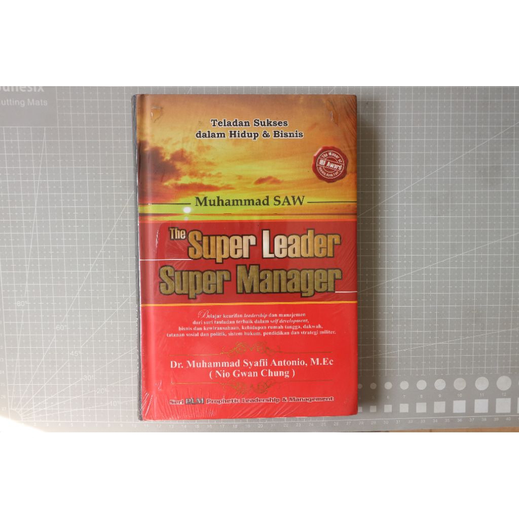 Sealed New Muhammad SAW the super leader super manager Dr. Muhammad Syafii Antonio